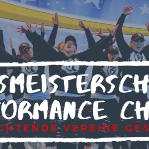 Performance Cheer Wettkämpfe Saison 2019/20 – Vorabinformation