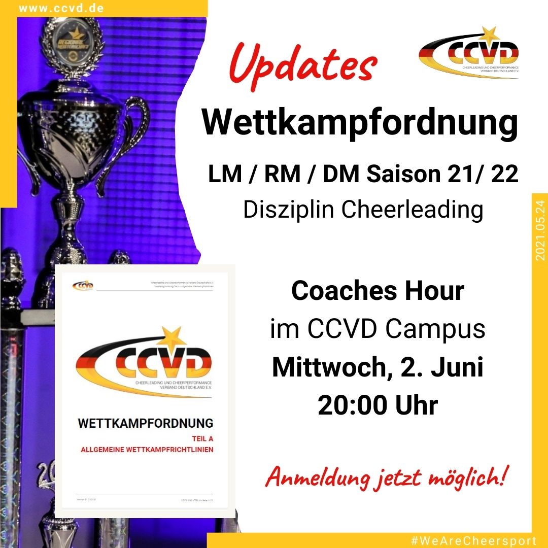 Der CCVD Fachausschuss für Wettkampfwesen lädt zur Coaches Hour „Updates Wettkampfordnung LM/RM/DM Saison 2021/22 – Disziplin Cheerleading“